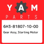 6h3-81807-10-00 Yamaha Gear Assy, Starting Motor 6h3818071000, New Genuine Oem P. Fixed Price $305.72.
